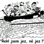 Řekl jsem jez, né jez!
